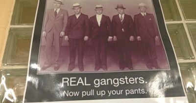 real gangsters now pull up your pants